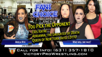Who will face Ariela Nyx for the VPW Women's Championship at Fans Choice 6/8?